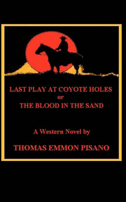 Book cover for Last Play at Coyote Holes