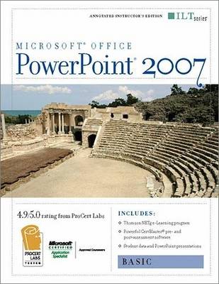 Book cover for Powerpoint 2007: Basic + Certblaster and CBT Instructor's Edition