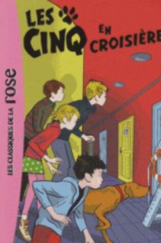 Cover of Le Club DES Cinq En Croisiere