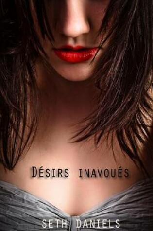 Cover of Desirs Inavoues