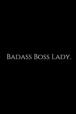 Book cover for Badass Boss Lady