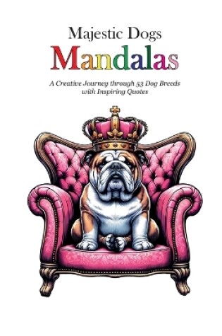 Cover of Majestic Dogs Mandalas