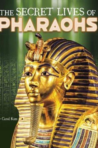 Cover of The Secret Lives of Pharaohs