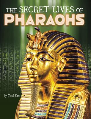 Book cover for The Secret Lives of Pharaohs