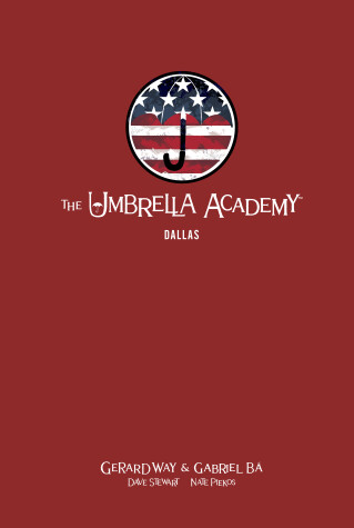 Book cover for The Umbrella Academy Library Editon Volume 2: Dallas