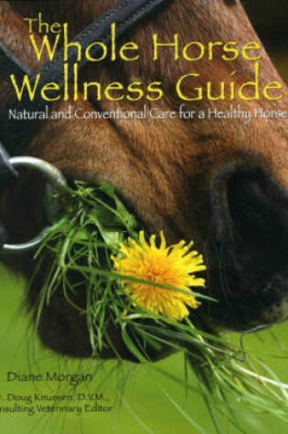 Cover of The Whole Horse Wellness Guide