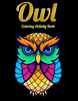 Book cover for Owl Coloring Activity Book