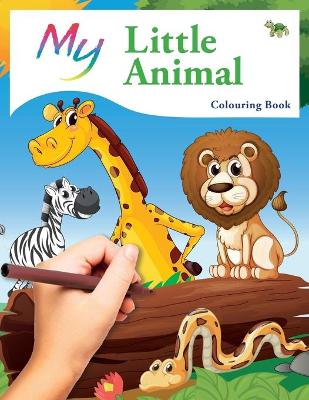 Book cover for My Little Animal Colouring Book