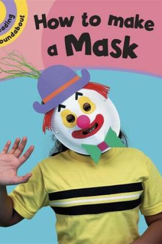 Cover of How to Make a Mask