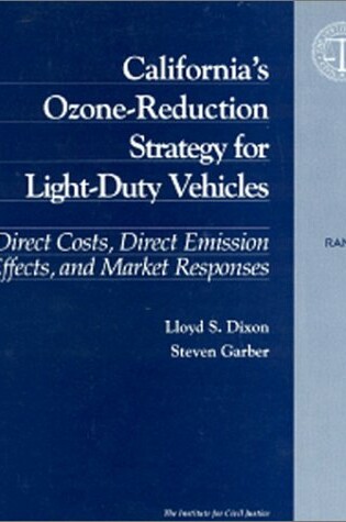 Cover of California's Ozone Reduction Strategy for Light-Duty Vehicles: Volume I