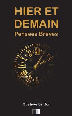 Book cover for Hier et Demain. Pensées Brèves