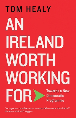 Book cover for An Ireland Worth Working For