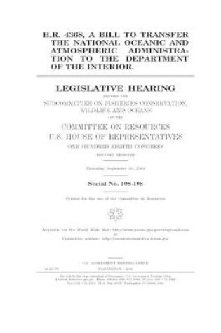 Cover of H.R. 4368, a bill to transfer the National Oceanic and Atmospheric Administration to the Department of the Interior