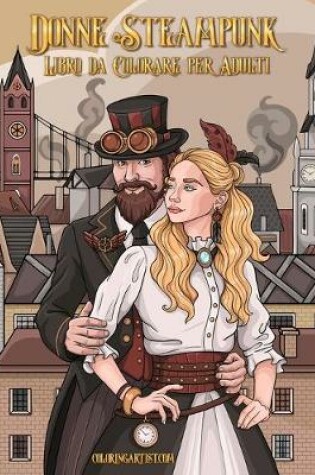 Cover of Donne Steampunk Libro da Colorare per Adulti