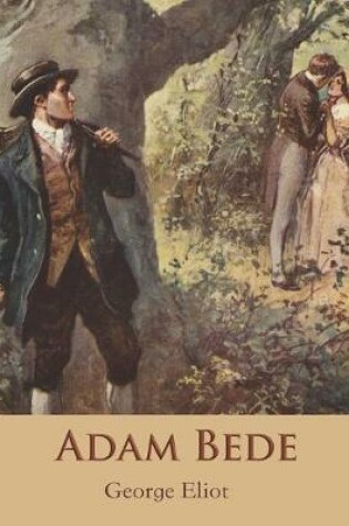 Cover of Adam Bede (Annotated)