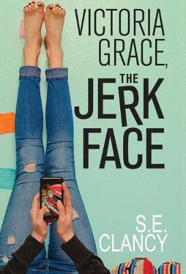 Book cover for Victoria Grace, the Jerkface