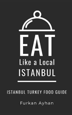 Cover of Eat Like a Local-Istanbul