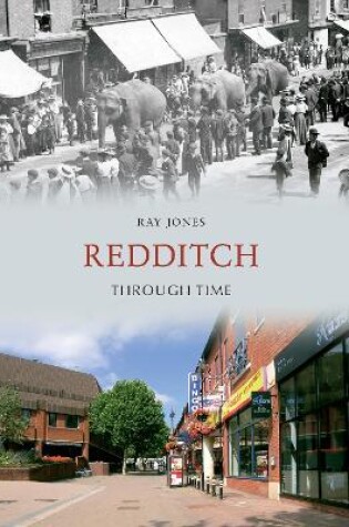 Cover of Redditch Through Time