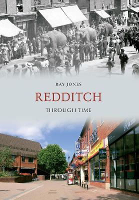 Book cover for Redditch Through Time