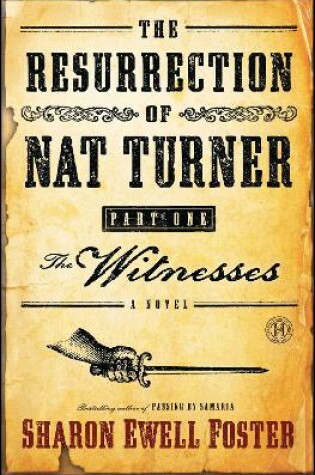 Cover of The Resurrection of Nat Turner, Part 1: The Witnesses