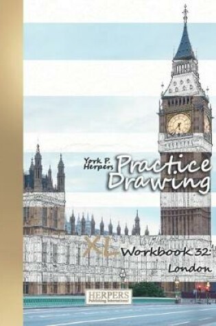 Cover of Practice Drawing - XL Workbook 32