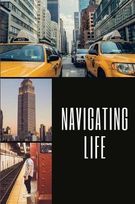 Book cover for Navigating Life