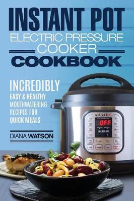 Book cover for Instant Pot Electric Pressure Cookbook