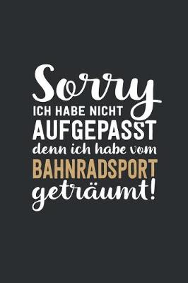 Book cover for Ich habe vom Bahnradsport getraumt