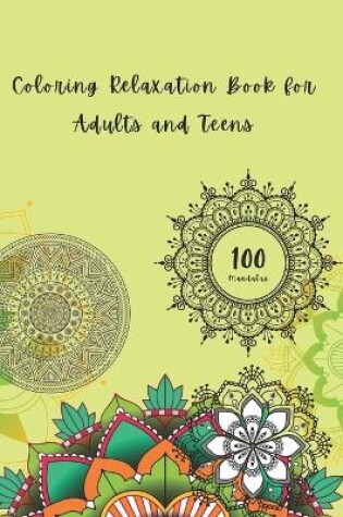 Cover of Coloring Relaxation Book for Adults and Teens