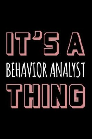 Cover of It's a Behavior Analyst Thing