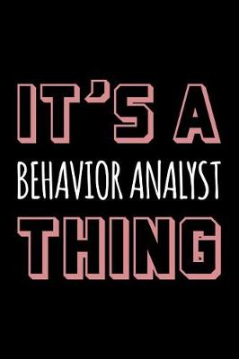 Book cover for It's a Behavior Analyst Thing