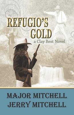 Book cover for Refugio's Gold