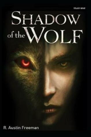 Cover of The Shadow of the Wolf Illustrated