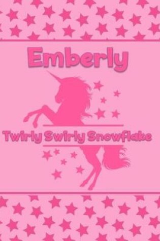 Cover of Emberly Twirly Swirly Snowflake