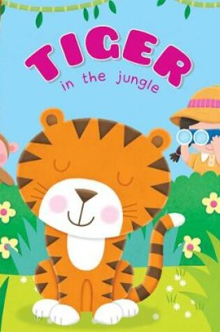 Cover of Tiger in the jungle