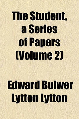 Book cover for The Student, a Series of Papers (Volume 2)