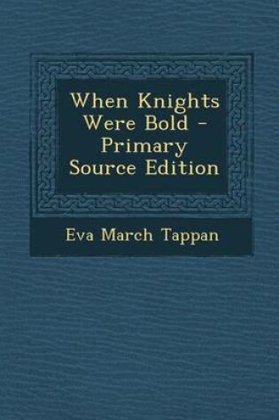 Cover of When Knights Were Bold