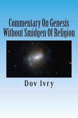 Book cover for Commentary On Genesis Without Smidgen Of Religion