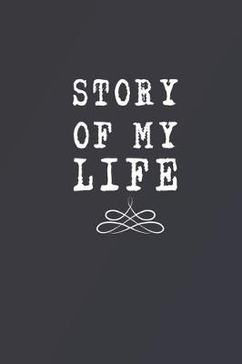 Book cover for Story of My Life