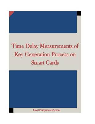 Book cover for Time Delay Measurements of Key Generation Process on Smart Cards