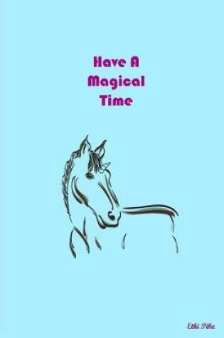 Cover of Have A Magical Time