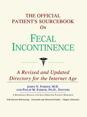 Book cover for The Official Patient's Sourcebook on Fecal Incontinence