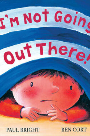 Cover of I'm Not Going Out There!