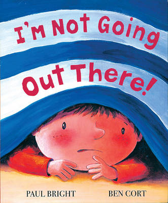 Book cover for I'm Not Going Out There!