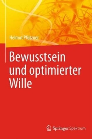 Cover of Bewusstsein und optimierter Wille