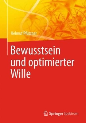 Book cover for Bewusstsein und optimierter Wille