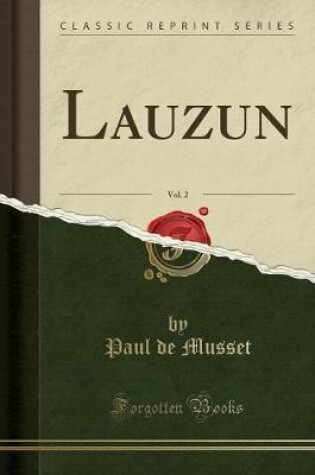 Cover of Lauzun, Vol. 2 (Classic Reprint)