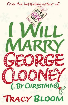 Book cover for I Will Marry George Clooney (By Christmas)