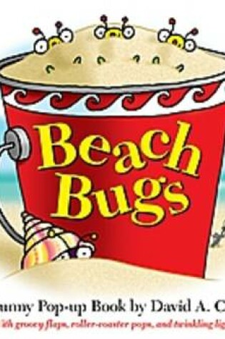 Cover of Beach Bugs: A Sunny Pop-up Book
