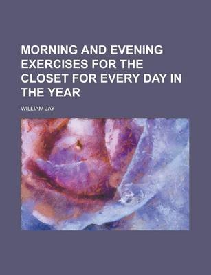 Book cover for Morning and Evening Exercises for the Closet for Every Day in the Year